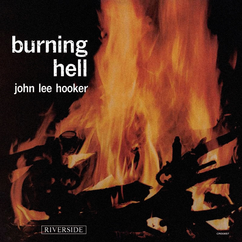 John Lee Hooker - Burning Hell (2024 Acoustic Sounds Series)