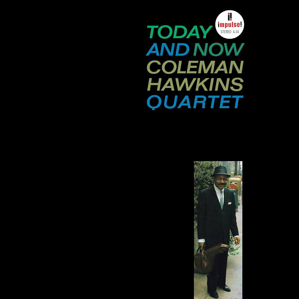 Coleman Hawkins Quartet – Today And Now (2024 Verve By Request Reissue)
