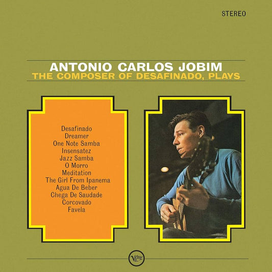 Antonio Carlos Jobim – The Composer Of Desafinado, Plays (Verve Vault Reissue)