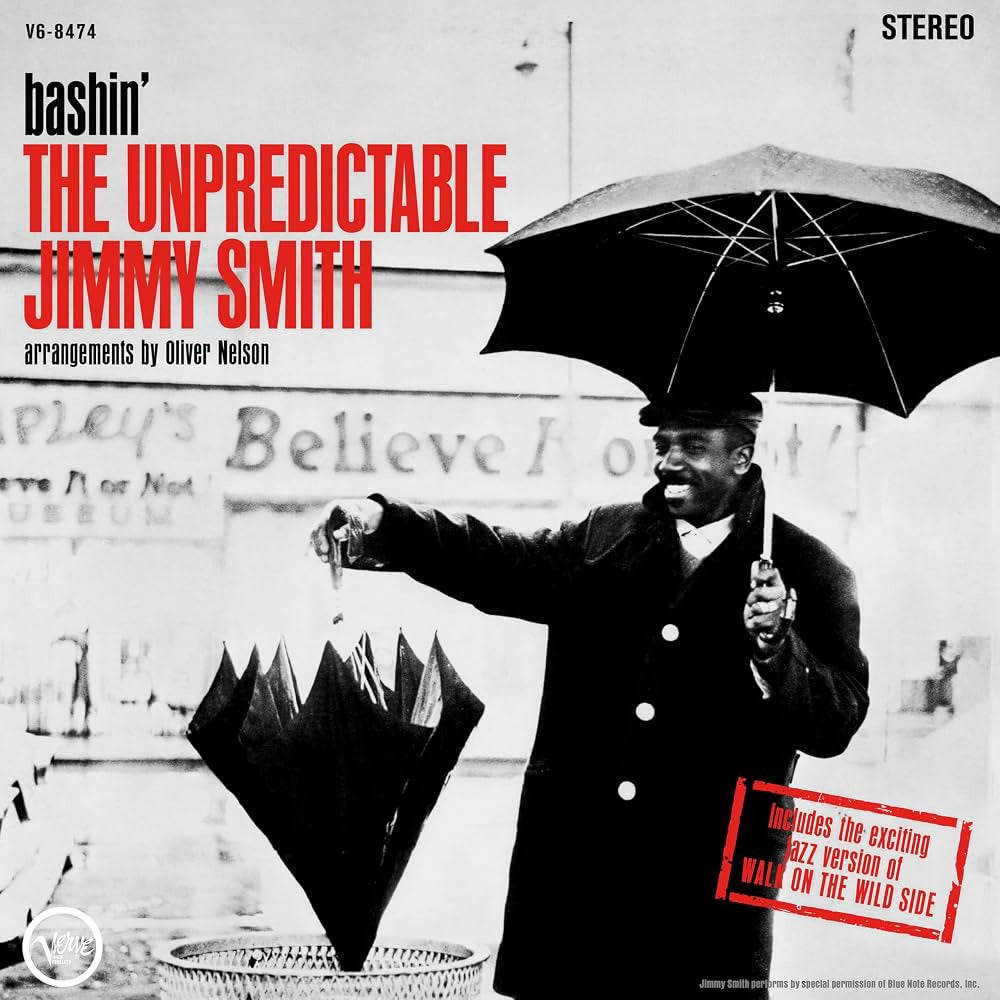 Jimmy Smith – Bashin': The Unpredictable Jimmy Smith (Acoustic Sounds Series)