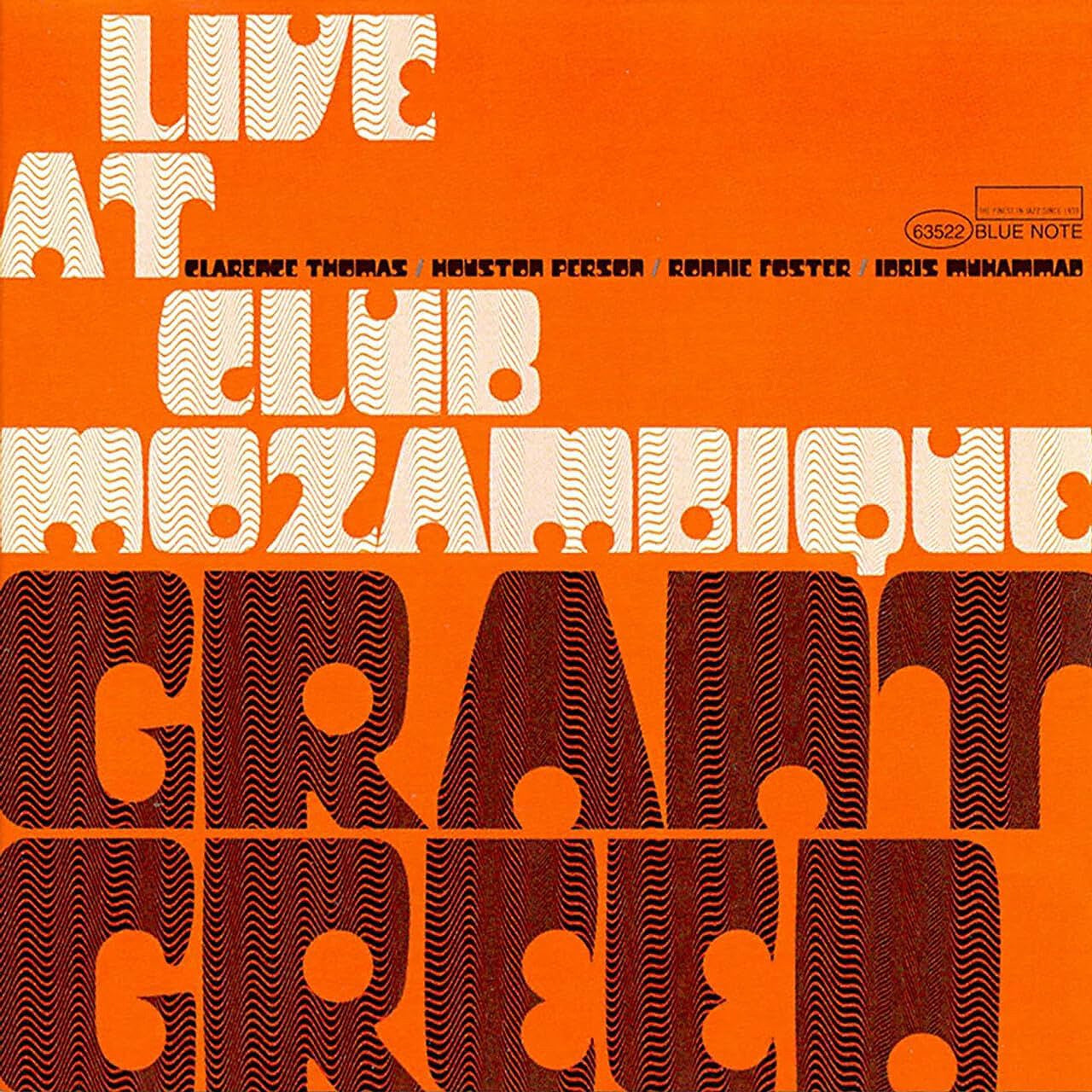 Grant Green - Live At Club Mozambique (313 Series)