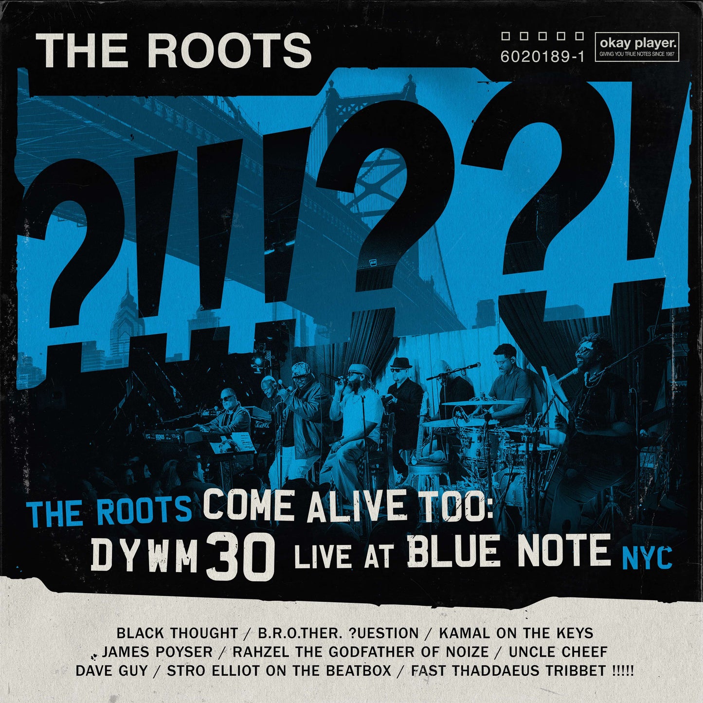 The Roots – The Roots Come Alive Too: DYWM30 Live At Blue Note NYC