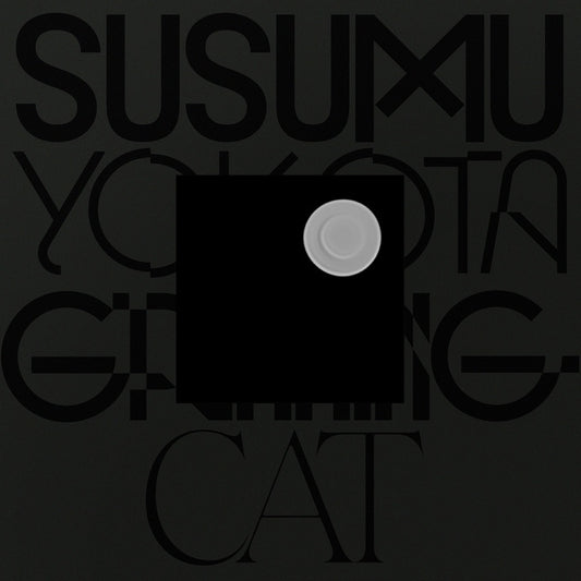Susumu Yokota – Grinning Cat (Skintone Edition)