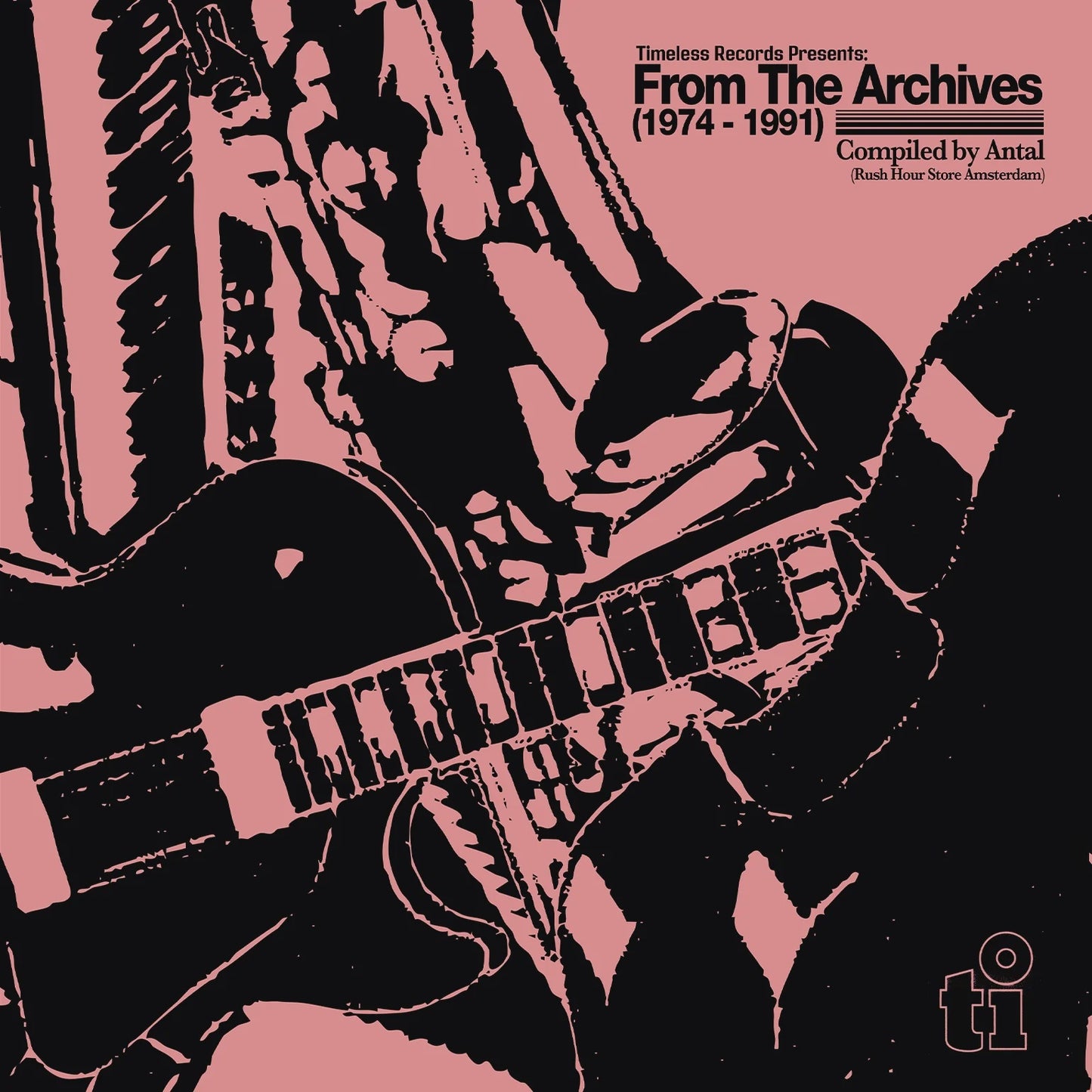 Various Artists – Timeless Records Presents: From The Archives (1974-1991)