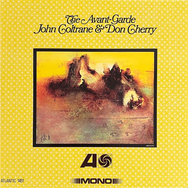 John Coltrane & Don Cherry - The Avant-Garde (Mono)