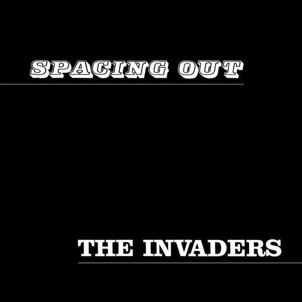The Invaders - Spacing Out