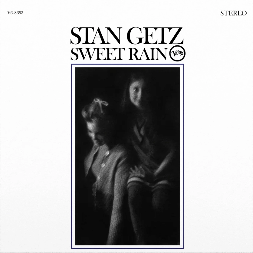 Stan Getz - Sweet Rain (2024 Acoustic Sounds Series)