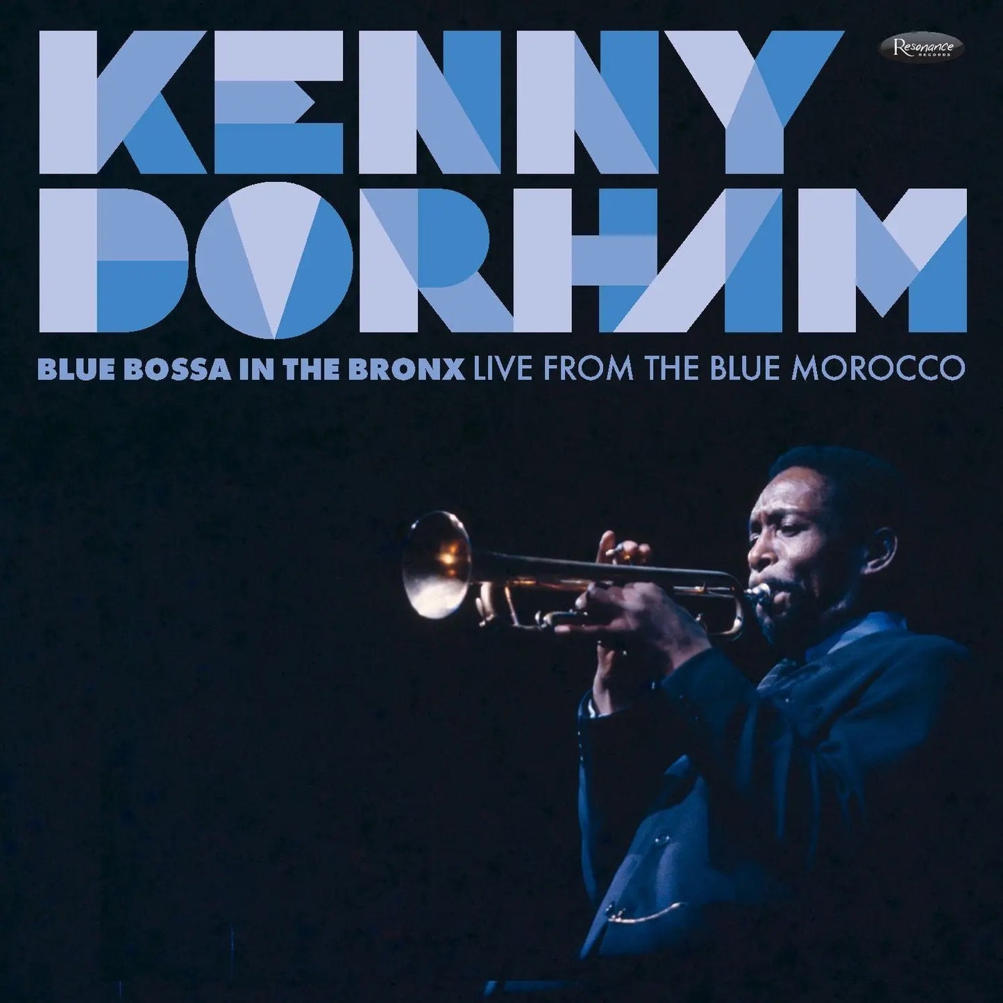Kenny Dorham - Blue Bossa In The Bronx (Live From The Blue Morocco) (2025 RSD Release)