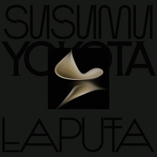 Susumu Yokota – Laputa (Skintone Edition)
