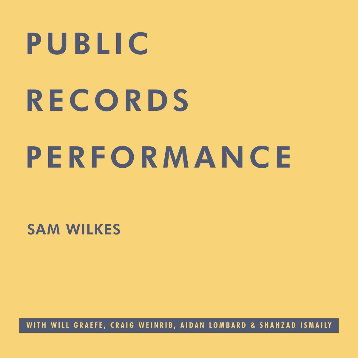 Sam Wilkes – Public Records Performance