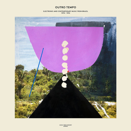 Various – Outro Tempo (Electronic And Contemporary Music From Brazil 1978 to 1992)