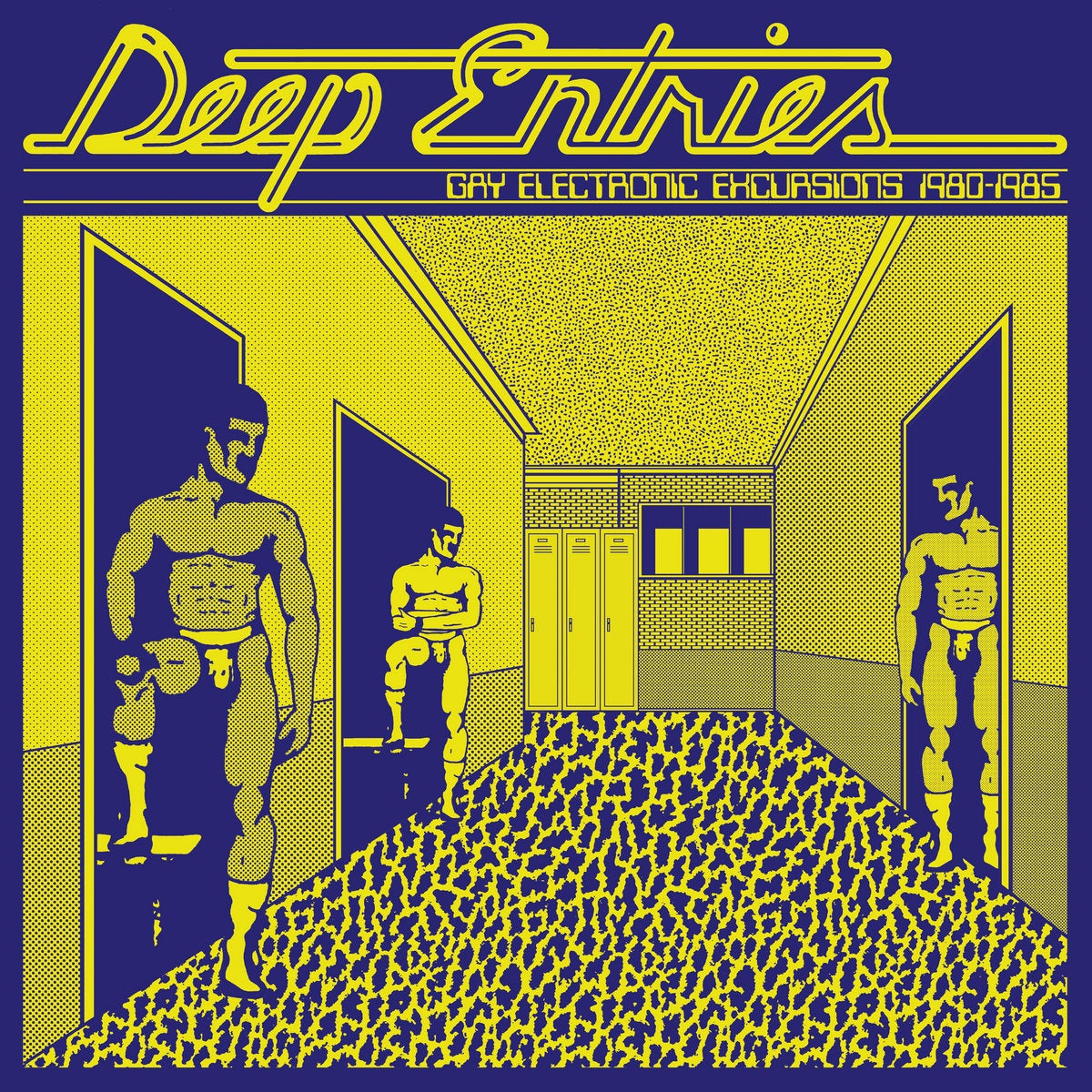 Various Artists - Deep Entries: Gay Electronic Excursions 1979-1985
