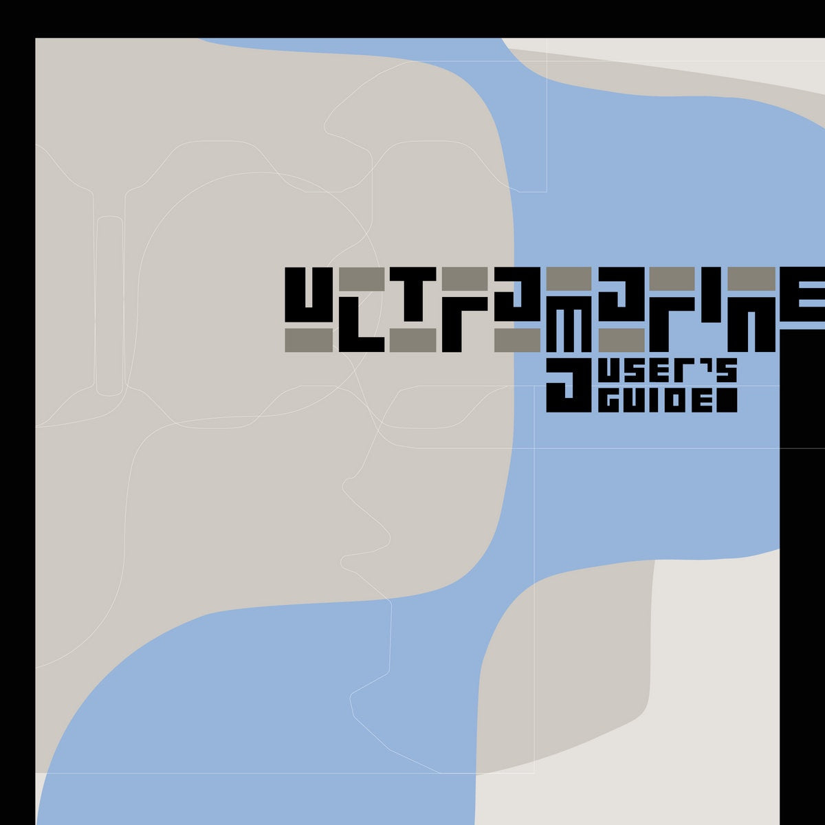 Ultramarine - A User's Guide (2025 Remaster)