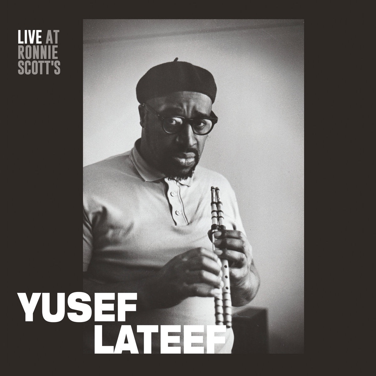Yusef Lateef - Live at Ronnie Scott’s