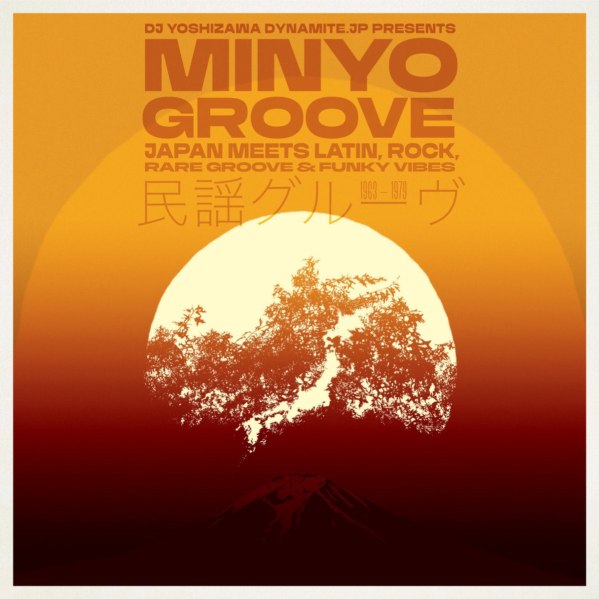 Various Artists - Minyo Groove 1963-1979: Japan Meets Latin, Rock, Rare Groove & Funky Vibes (Selected by DJ Yoshizawa Dynamite.jp)