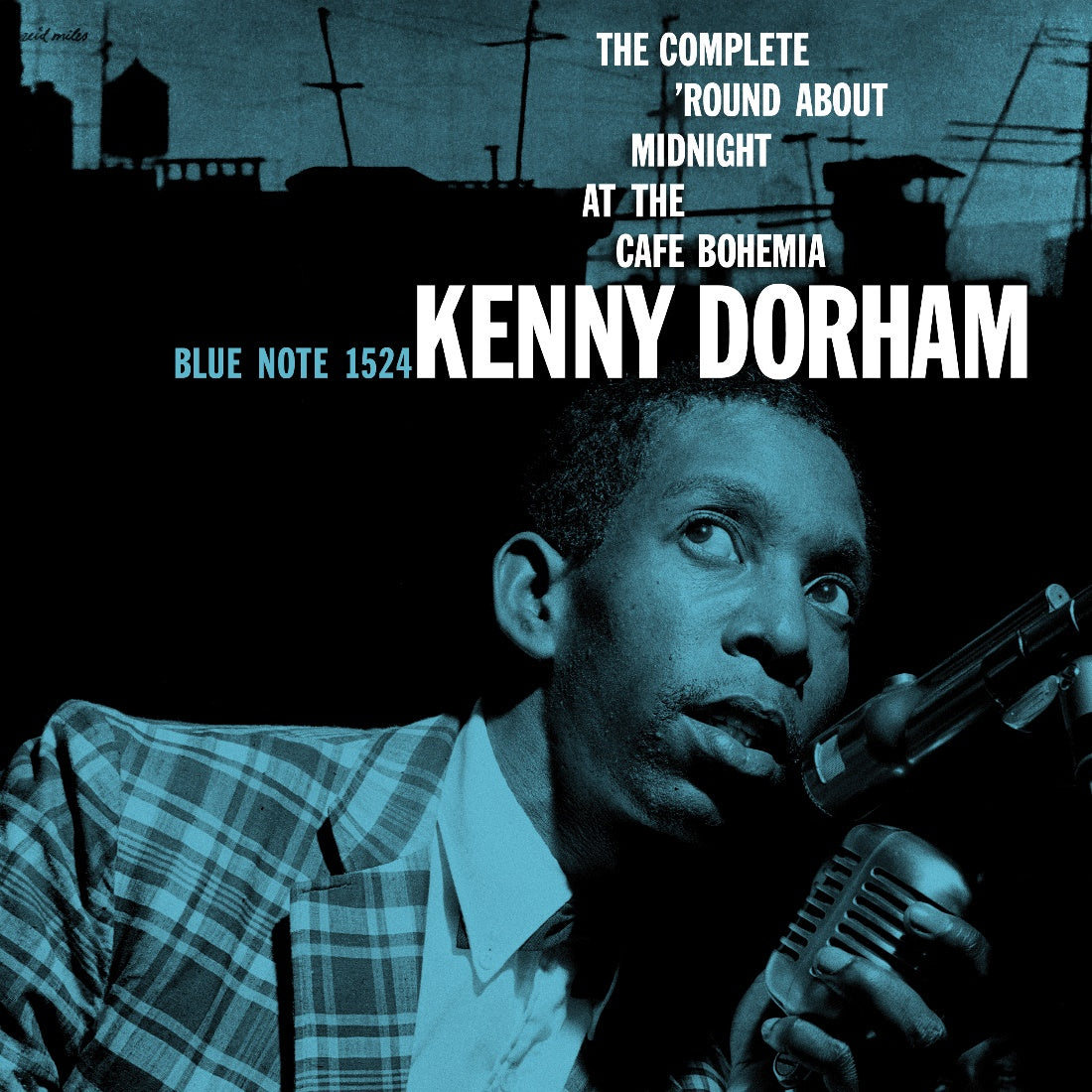 Kenny Dorham – The Complete 'Round About Midnight At The Cafe Bohemia (Blue Note Tone Poet Series)