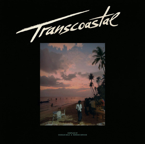 Various Artists - Transcoastal (Compiled by Charles Bals & Norman Gervais)
