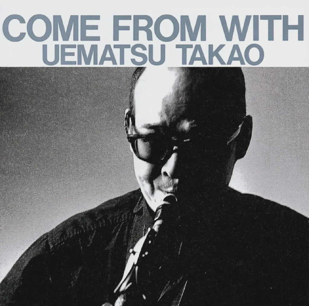 Takao Uematsu – Come From With (2024 Reissue)