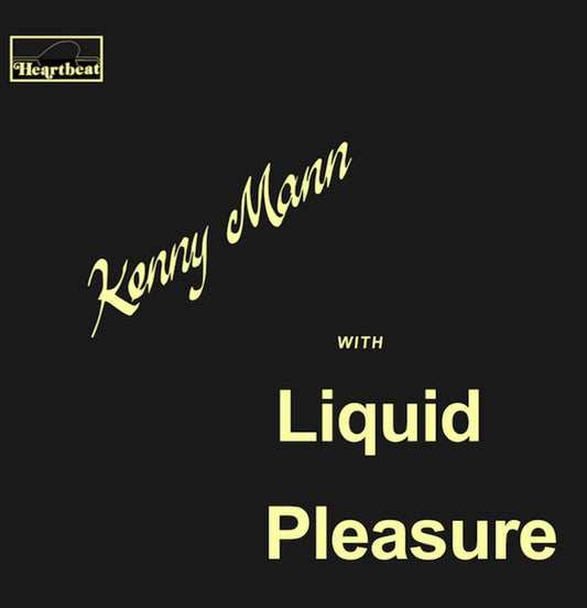 Kenny Mann With Liquid Pleasure – Kenny Mann With Liquid Pleasure