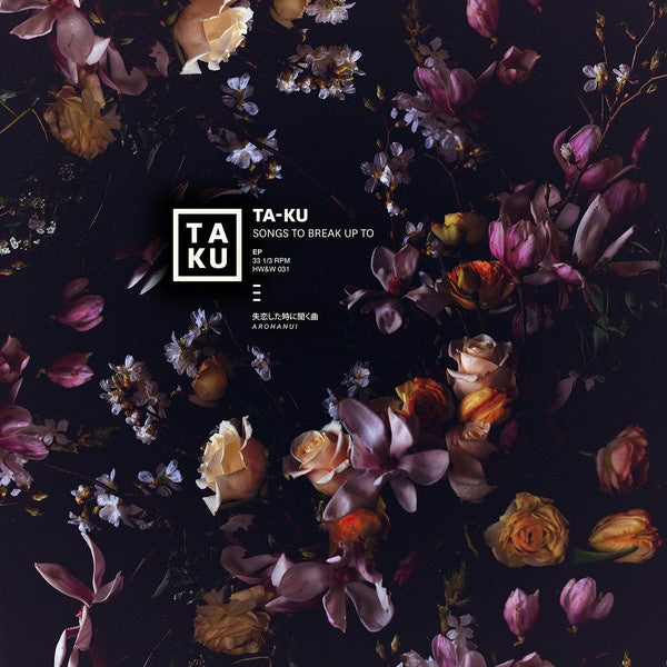 Ta-Ku – Songs To Break Up To