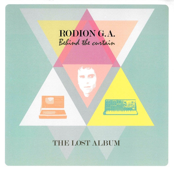 Rodion G.A. – Behind The Curtain (The Lost Album)