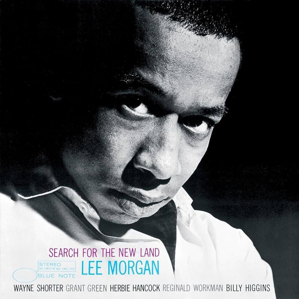 Lee Morgan – Search For The New Land (2024 Blue Note Classic Vinyl series)