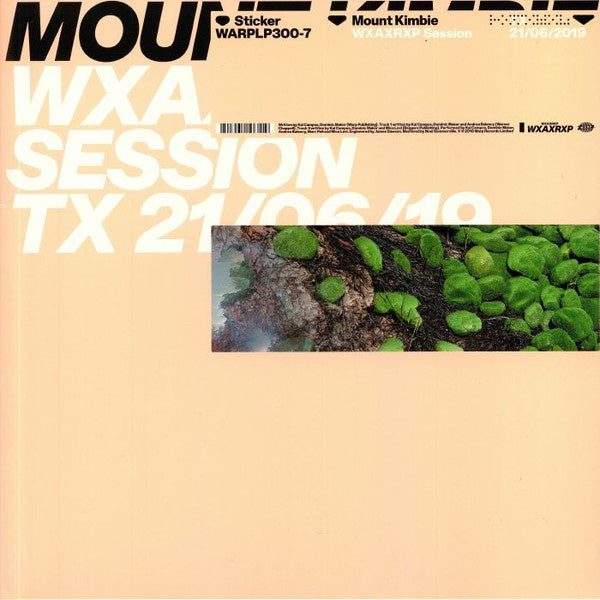 Mount Kimbie ‎– WXAXRXP Session