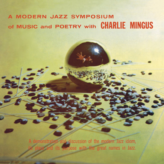 Charlie Mingus - A Modern Jazz Symposium of Music and Poetry