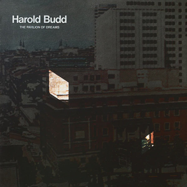 Harold Budd - The Pavilion of Dreams