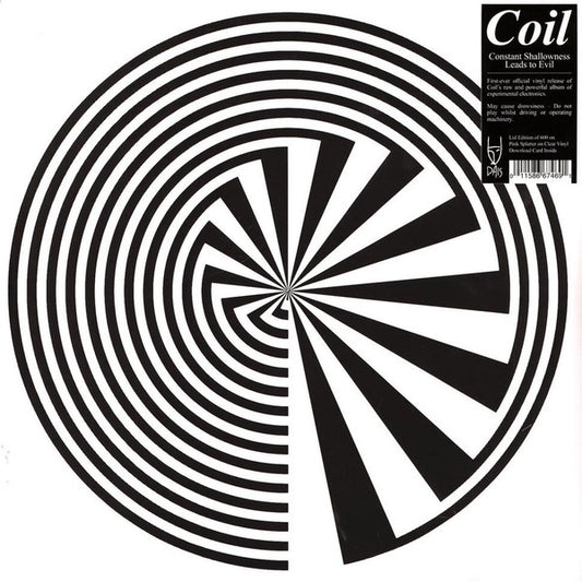 Coil – Constant Shallowness Leads To Evil