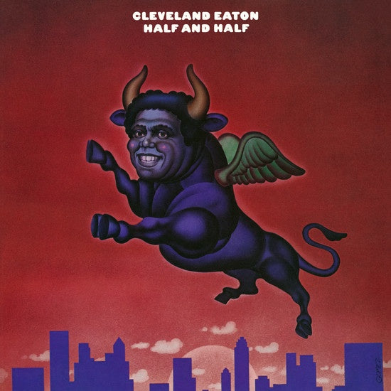 Cleveland Eaton – Half And Half