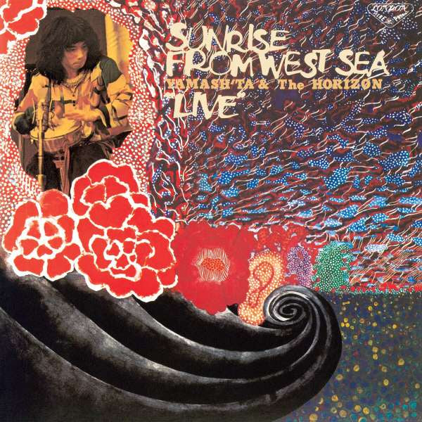 Yamash'ta & The Horizon – Sunrise From West Sea "Live"