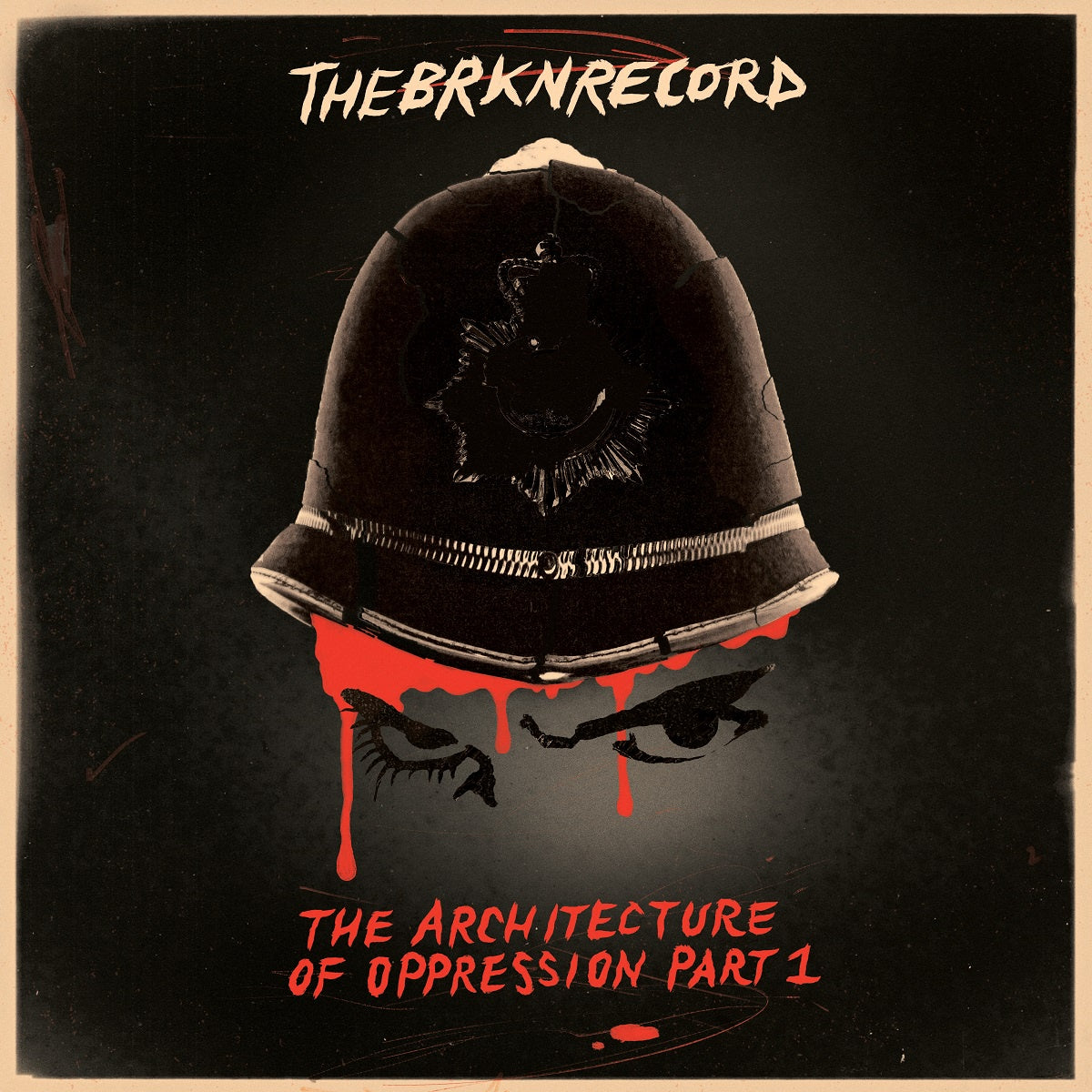 The Brkn Record – The Architecture Of Oppression Part 1