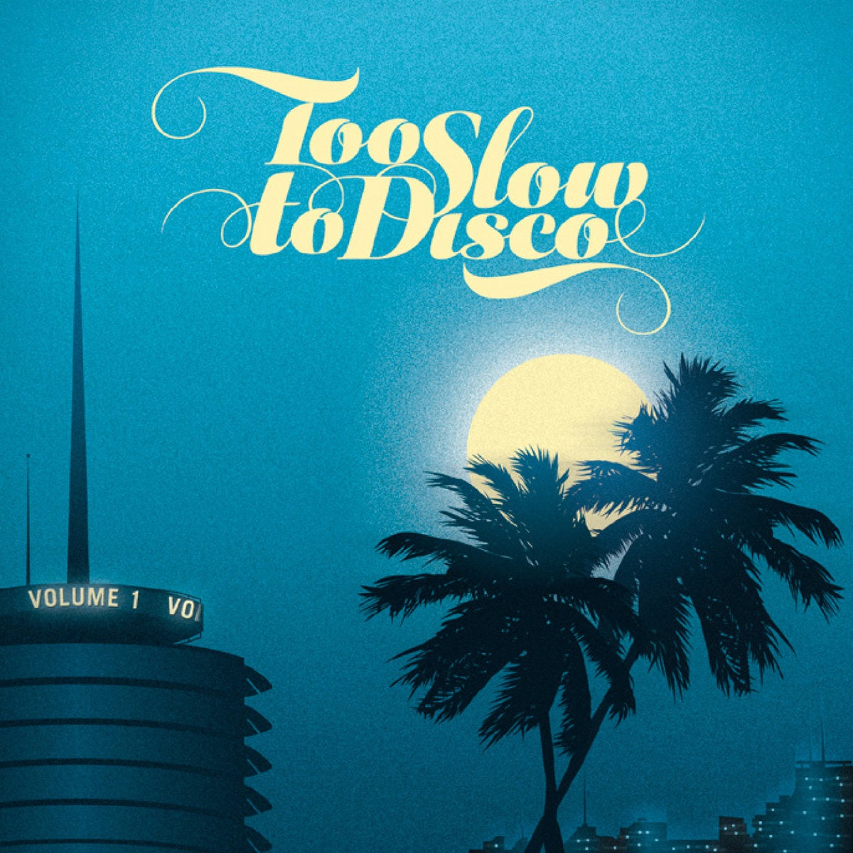Various – Too Slow To Disco