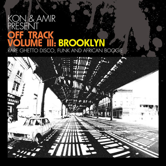 Kon & Amir – Off Track Volume III: Brooklyn