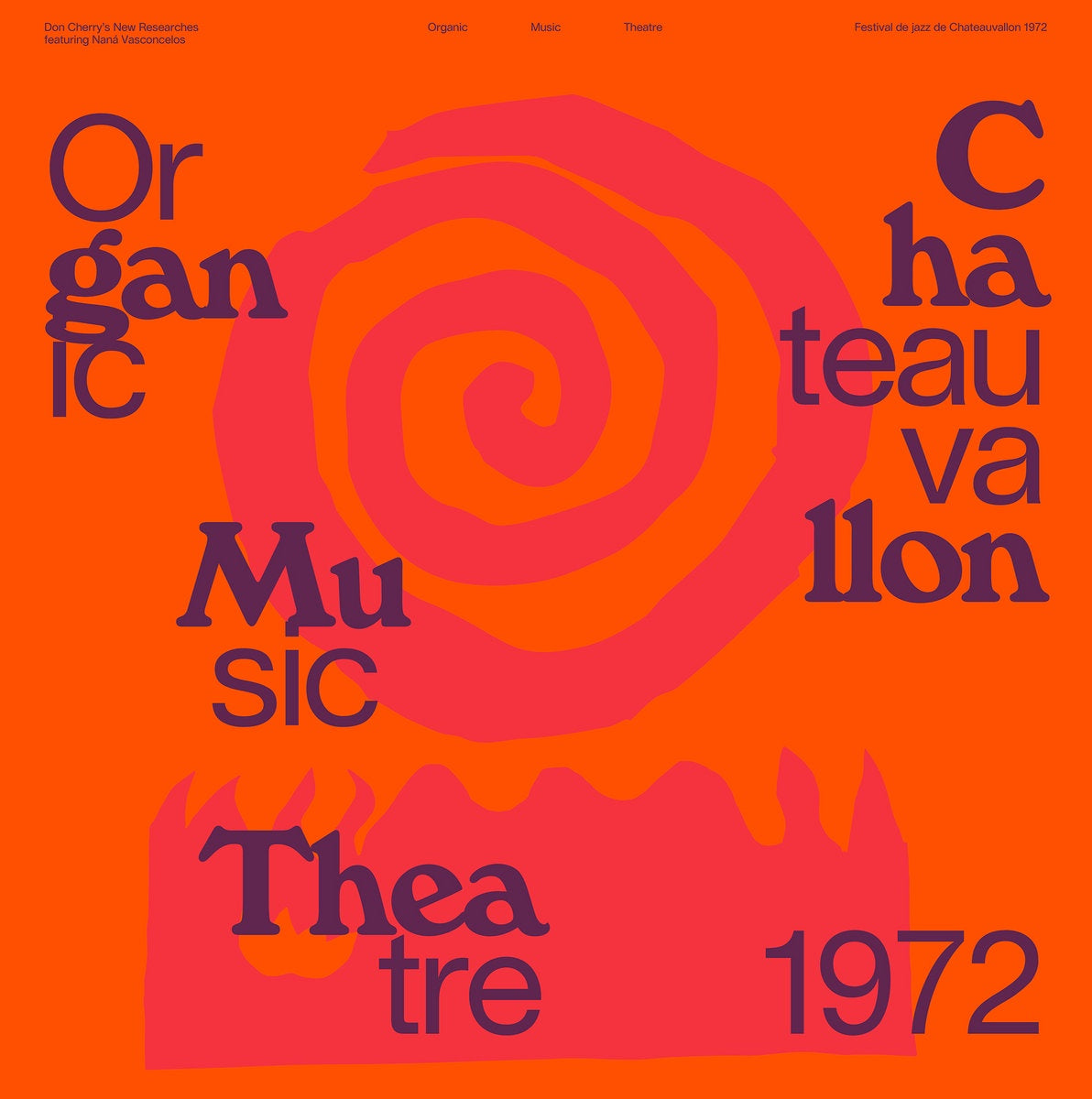 Don Cherry's New Researches Featuring Naná Vasconcelos – Organic Music Theatre Festival De Jazz De Chateauvallon 1972