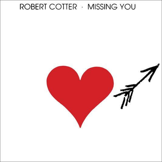 Robert Cotter – Missing You