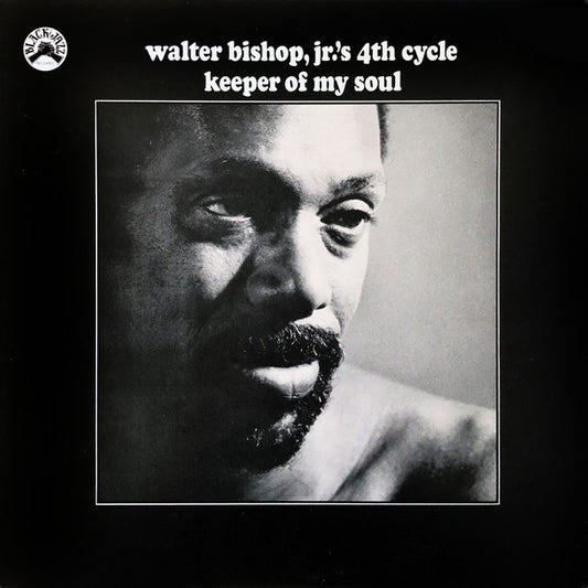 Walter Bishop, Jr.'s 4th Cycle – Keeper Of My Soul