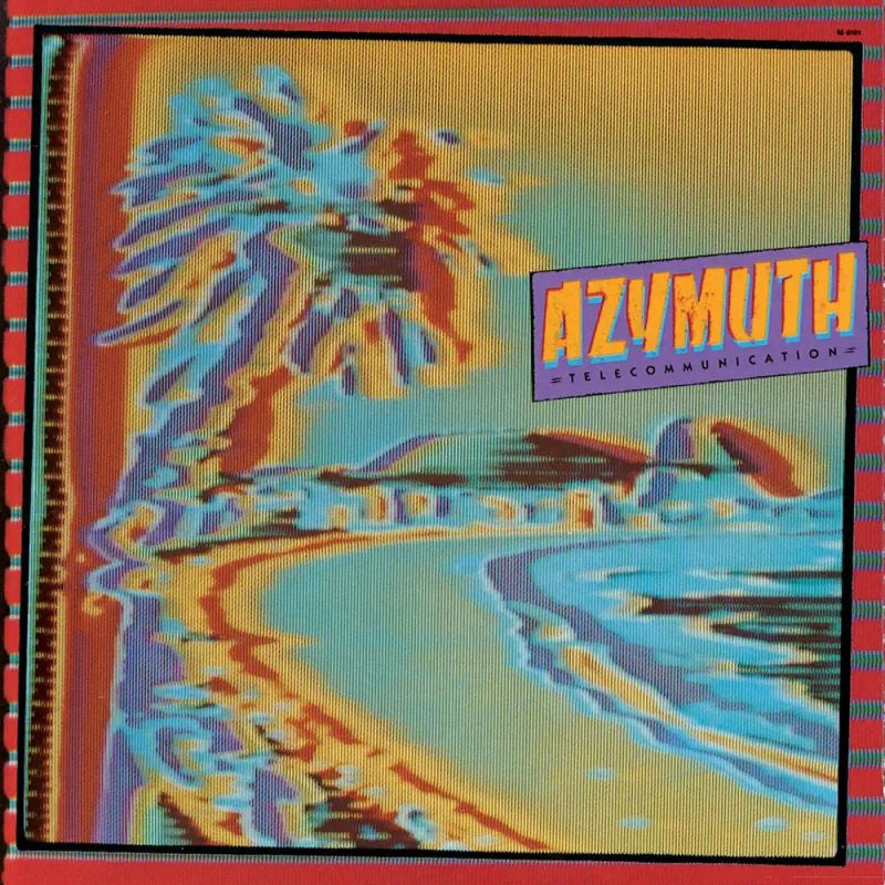 Azymuth – Telecommunication (Jazz Dispensary Top Shelf Series)