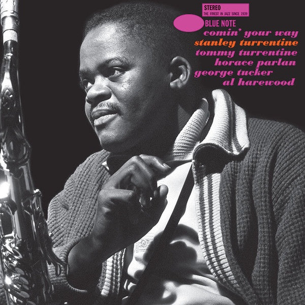 Stanley Turrentine – Comin' Your Way | Tone Poet Series