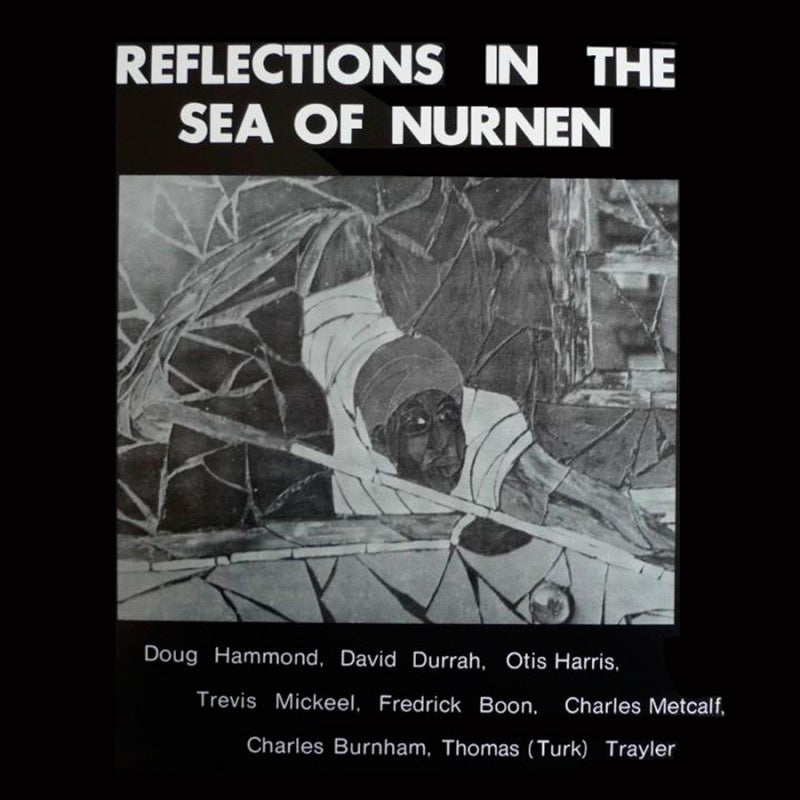 Doug Hammond & David Durrah – Reflections In The Sea Of Nurnen