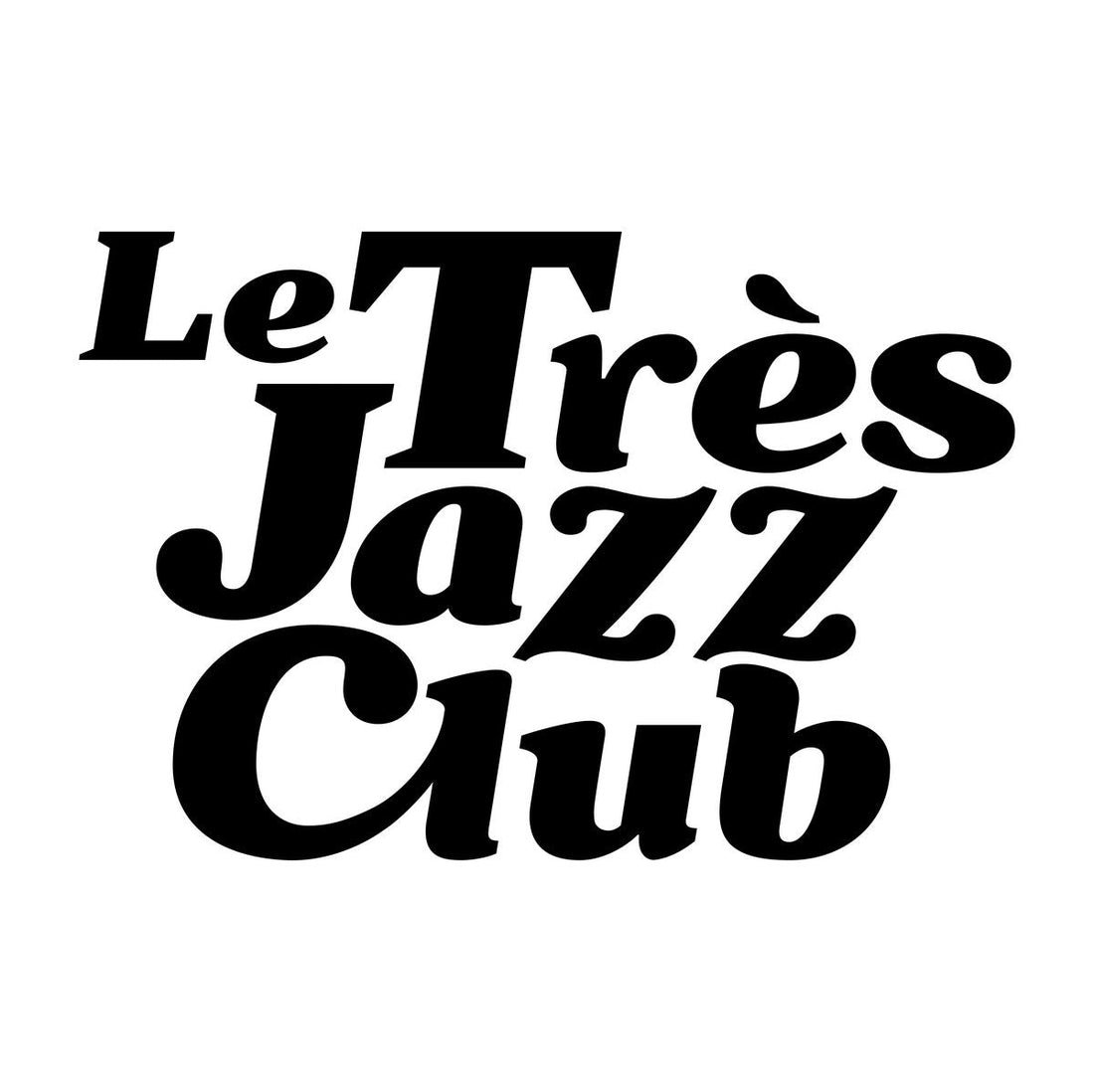 Label of the Month -  Le Très Jazz Club