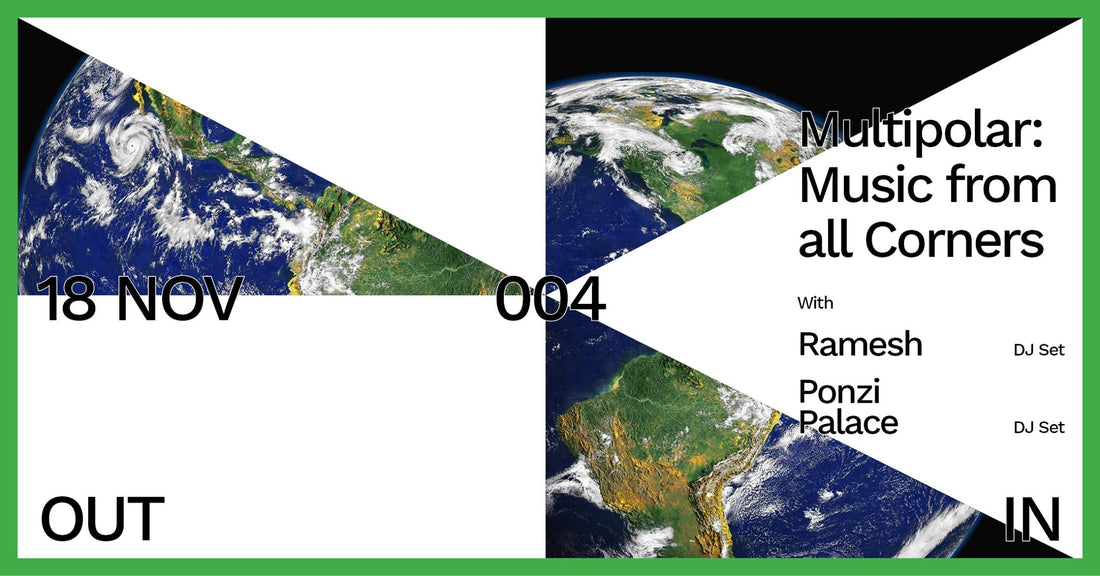 The Analog Room OutIn 004: Multipolar with Ramesh and Ponzi Palace | 18 Nov 2017