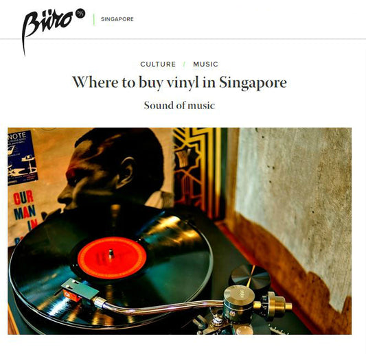 Buro 24/7: Where to find Vinyl in Singapore