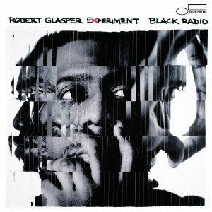 Album of the Month: Robert Glasper Experiment – Black Radio (2012)