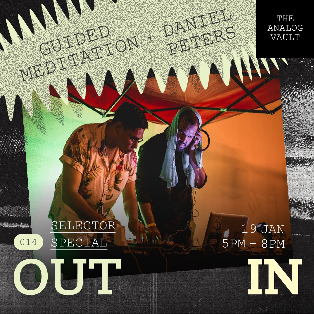 Outin 014 - Guided Meditation + Daniel Peters [Selector Special]