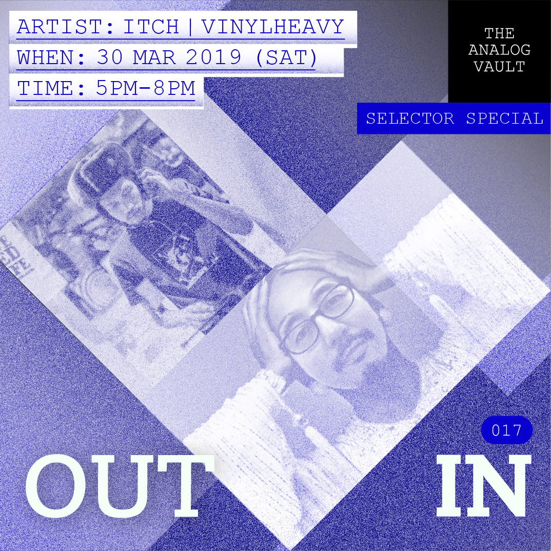 Outin 017 - Itch & Vinylheavy | Selector Special