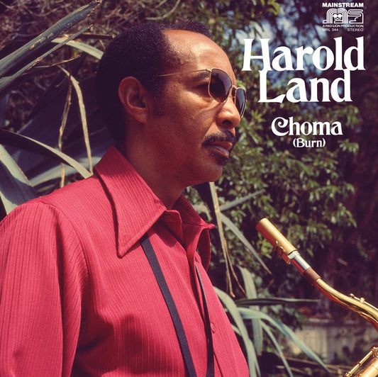 Harold Land – Choma (Burn) (2024 Reissue)