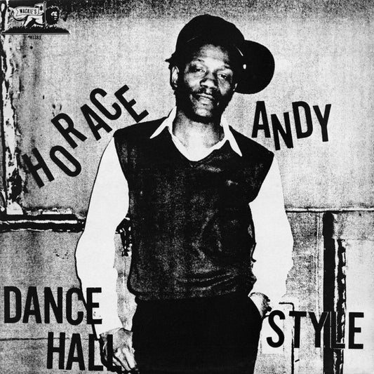 Horace Andy – Dance Hall Style