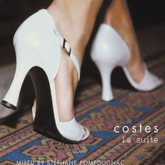 Various - Costes La Suite (Mixed By Stephane Pompougnac)